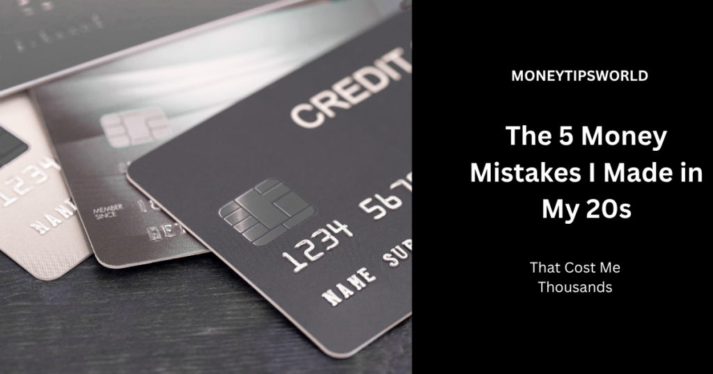 the 5 money mistakes i made in my 20s