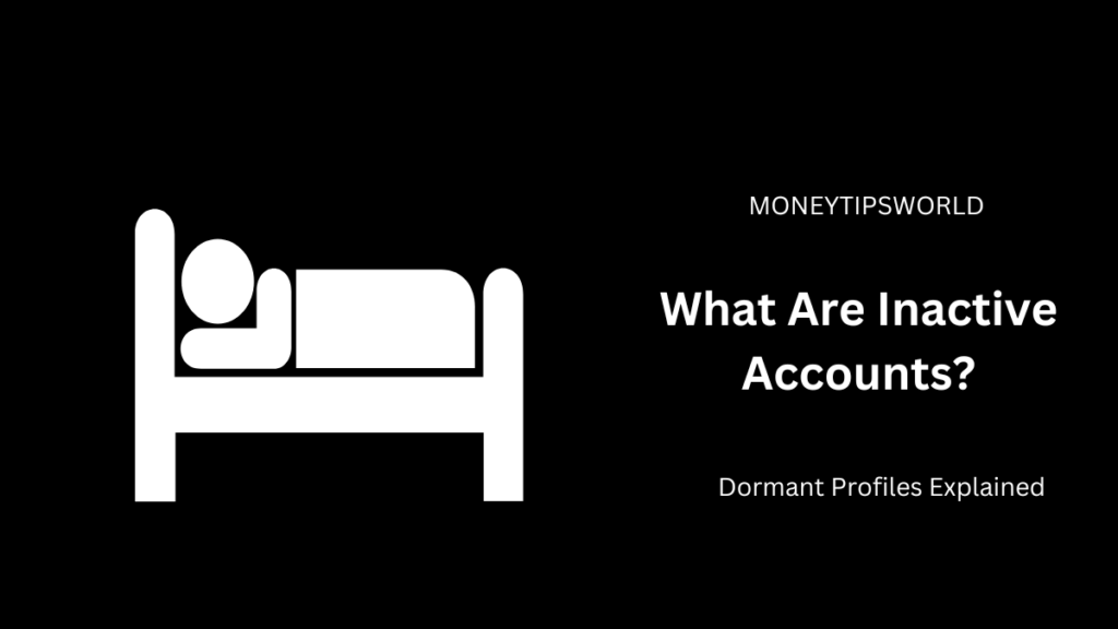 what are inactive accounts (1)